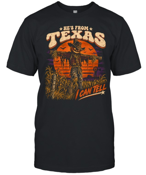 He's From Texas I Can Tell Creepy Scarecrow Pumpkin Head Halloween T- Classic Men's T-shirt