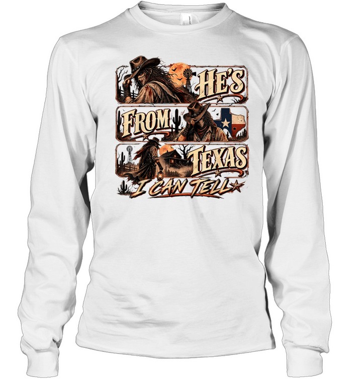 He's From Texas I Can Tell Horror Cowboy Western Slasher Halloween T- Long Sleeved T-shirt