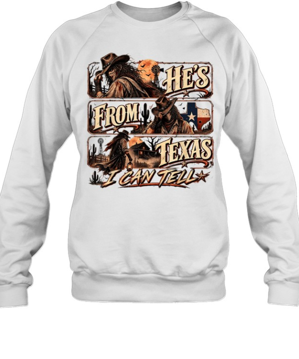 He's From Texas I Can Tell Horror Cowboy Western Slasher Halloween T- Unisex Sweatshirt
