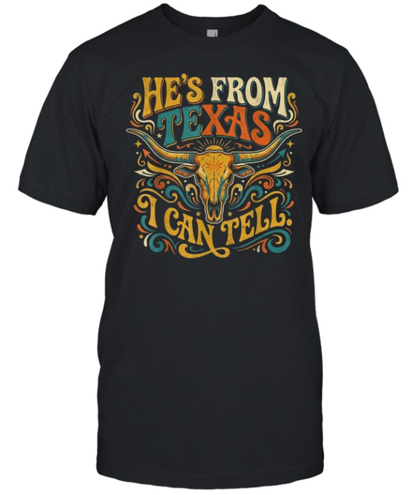 He's From Texas I Can Tell Longhorn Bull Skull T- Classic Men's T-shirt