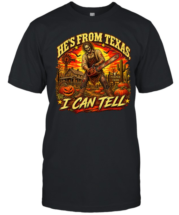 He's From Texas I Can Tell Skeleton Chainsaw Pumpkin Farm Halloween T- Classic Men's T-shirt