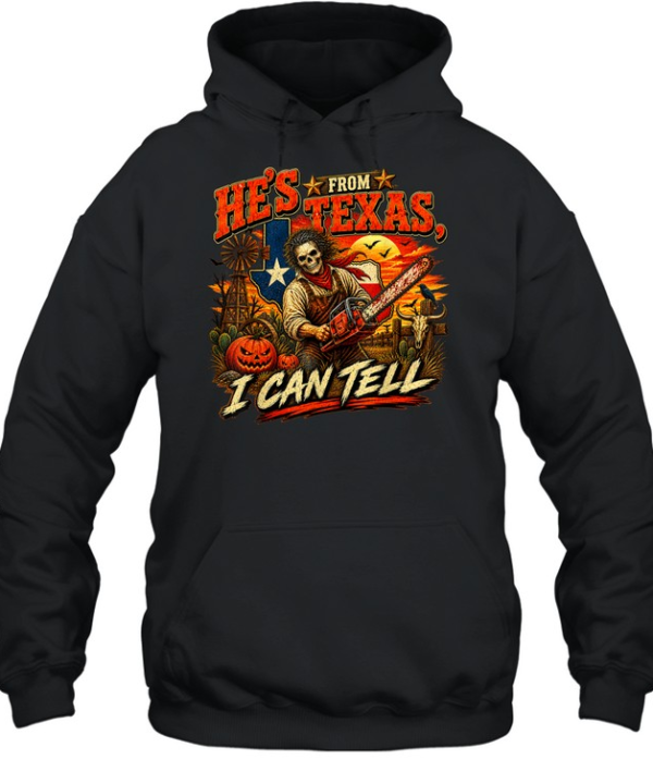He's From Texas I Can Tell Skeleton Chainsaw Texas Flag Pumpkin Halloween T- Unisex Hoodie