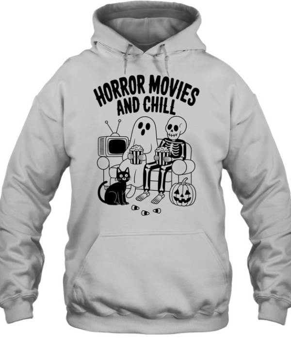 Horror Movies And Chill Skeleton Ghost Black Cat Halloween T- Unisex Hoodie