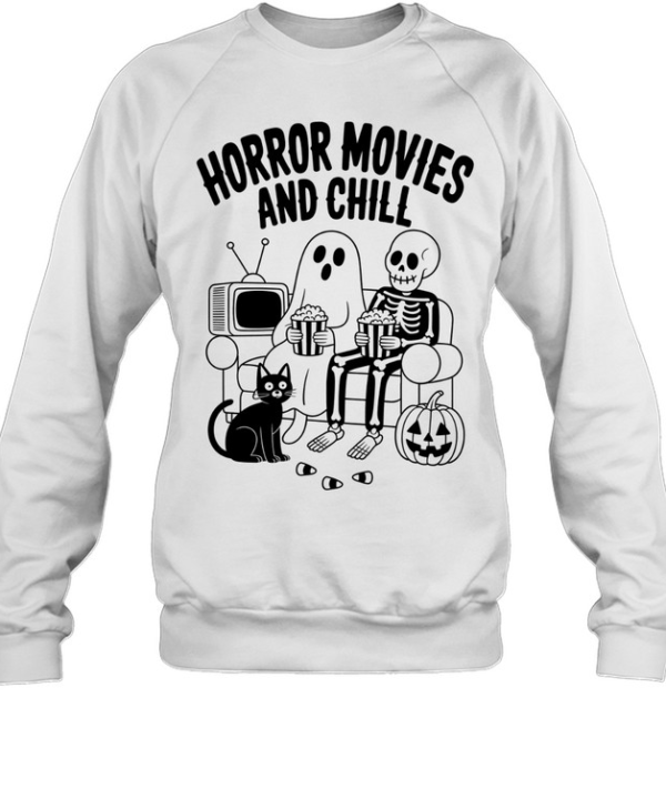 Horror Movies And Chill Skeleton Ghost Black Cat Halloween T- Unisex Sweatshirt