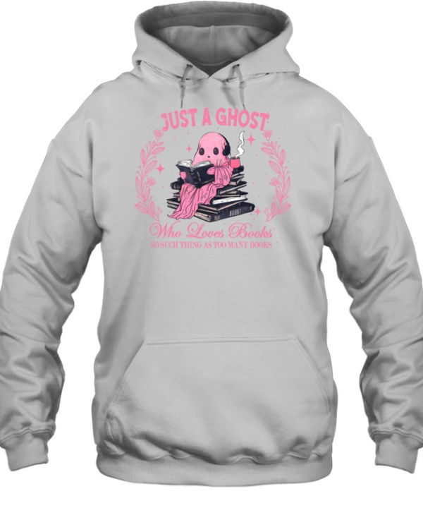 Just A Ghost Who Loves Books Pink Ghost Reader Halloween T- Unisex Hoodie