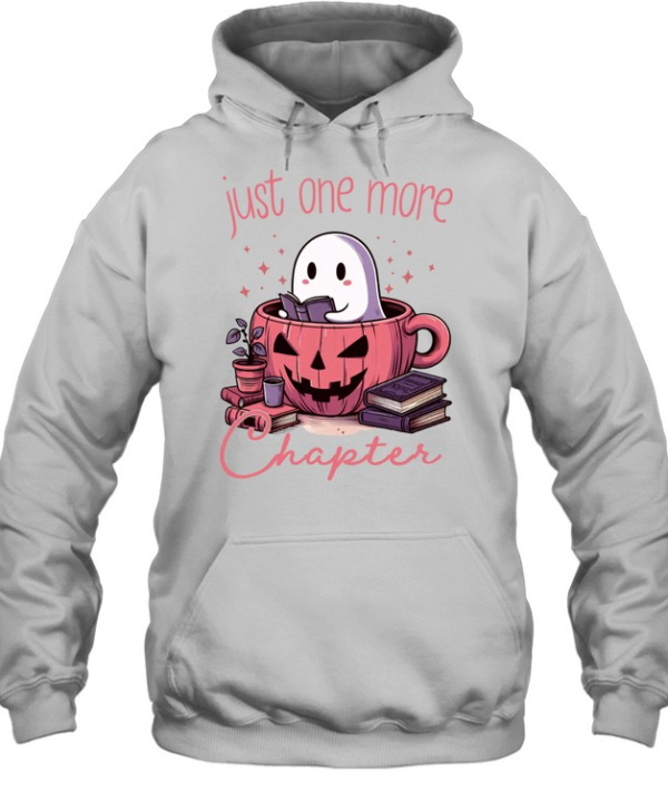Just One More Chapter Ghost In Pumpkin Mug Halloween T- Unisex Hoodie