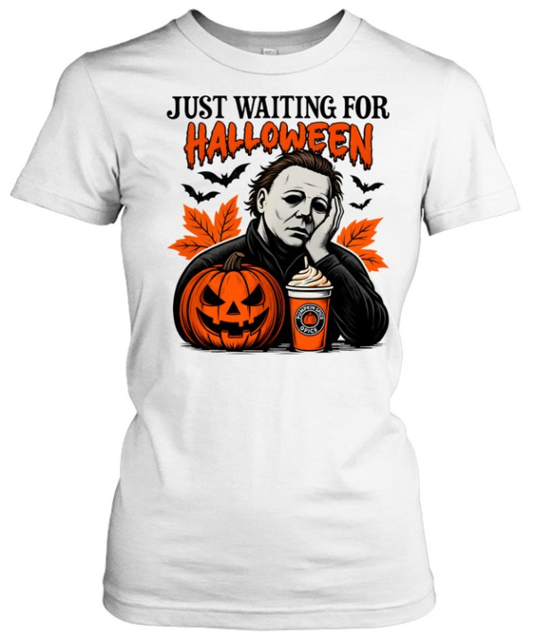 Just Waiting For Halloween Michael Myers Pumpkin Coffee  Classic Women's T-shirt