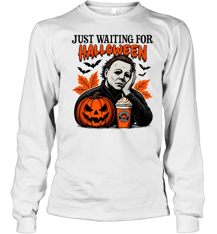 Just Waiting For Halloween Michael Myers Pumpkin Coffee Long Sleeved T-shirt