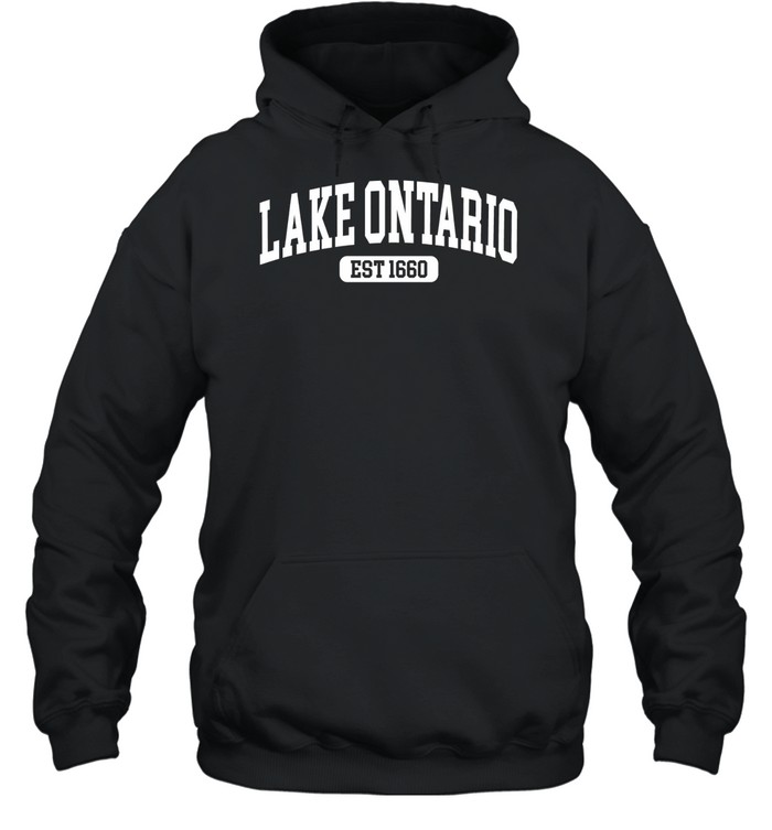 Lake Ontario Est. 1660 Unisex Hoodie Lake Ontario Est. 1660 Unisex Hoodie