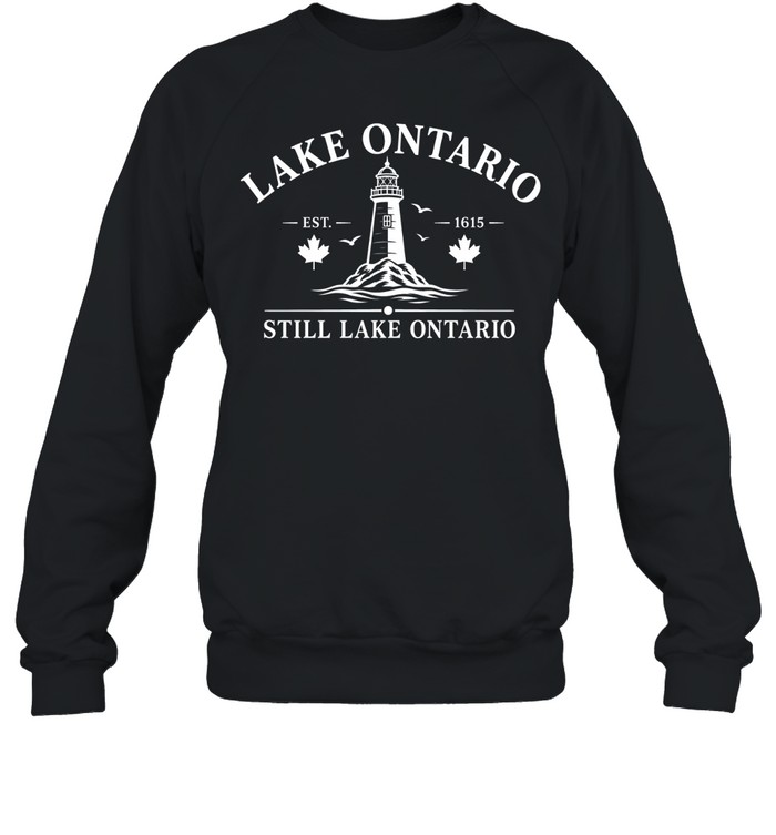 Lake Ontario Still Lake Ontario Unisex Sweatshirt Lake Ontario Still Lake Ontario Unisex Sweatshirt