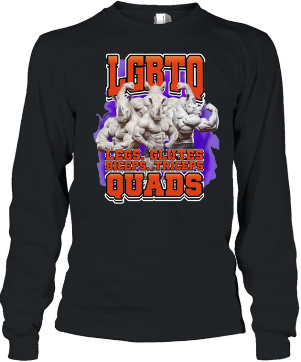 LGBTQ Legs Glutes Biceps Triceps Quads Rhino  Long Sleeved T-shirt