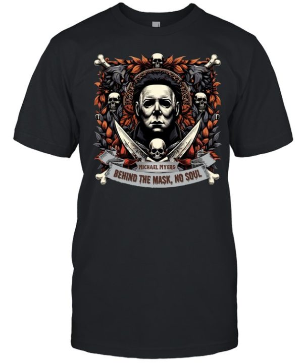 Michael Myers Behind The Mask No Soul Halloween Horror Slasher Graphic T- Classic Men's T-shirt