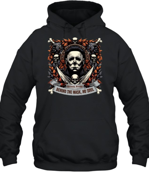 Michael Myers Behind The Mask No Soul Halloween Horror Slasher Graphic T- Unisex Hoodie