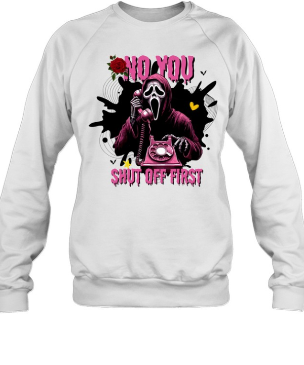 No You Hang Up Ghostface Rotary Phone Slasher Halloween T- Unisex Sweatshirt