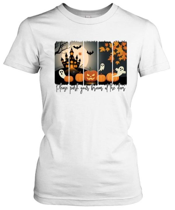 Please Park Your Broom At The Door Haunted Castle Ghost Pumpkin Halloween T- Classic Women's T-shirt