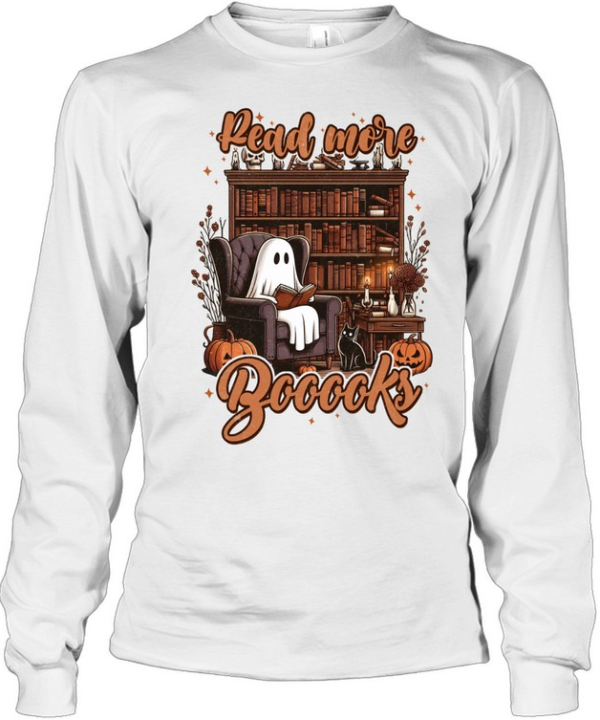Read More Boooks Ghost Bookshelf Library Halloween T- Long Sleeved T-shirt