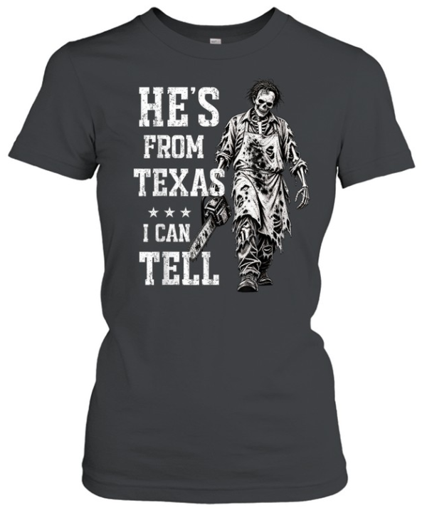 Retro He's From Texas Graphic Tee Chainsaw Slasher Skeleton Apron Spooky  Classic Women's T-shirt
