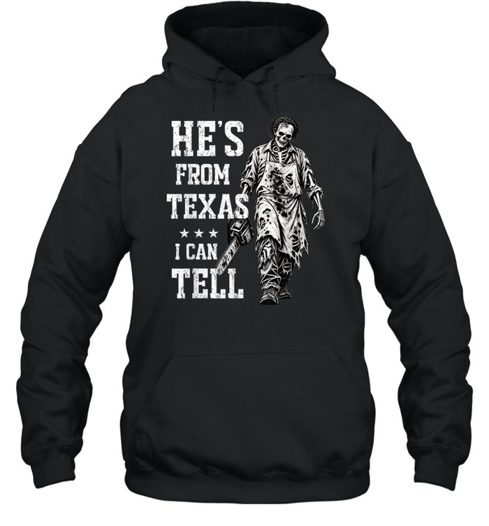 Retro He's From Texas Graphic Tee Chainsaw Slasher Skeleton Apron Spooky Unisex Hoodie Retro He's From Texas Graphic Tee Chainsaw Slasher Skeleton Apron Spooky Unisex Hoodie