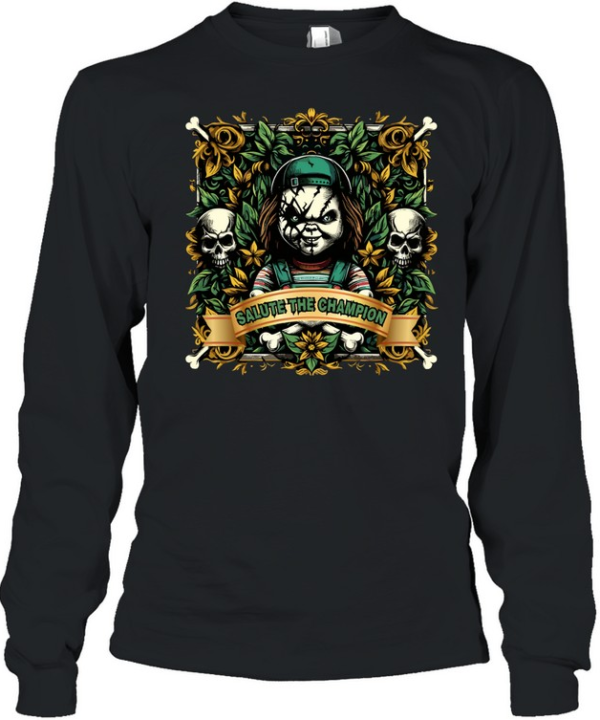 Salute The Champion Chucky Killer Doll Horror Halloween Long Sleeved T-shirt
