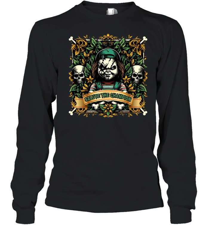 Salute The Champion Chucky Killer Doll Horror Halloween Long Sleeved T-shirt