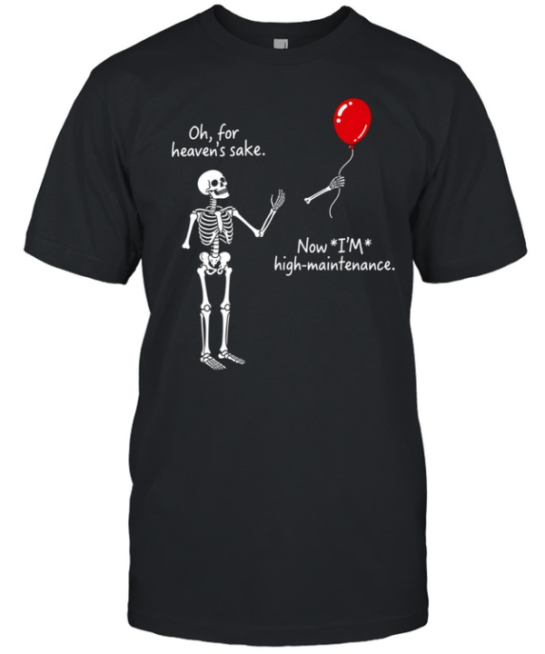 Skeleton Red Balloon Now I'm High Maintenance Funny Halloween  Classic Men's T-shirt