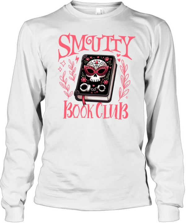 Smutty Book Club Dark Romance Book Lover Halloween T- Long Sleeved T-shirt