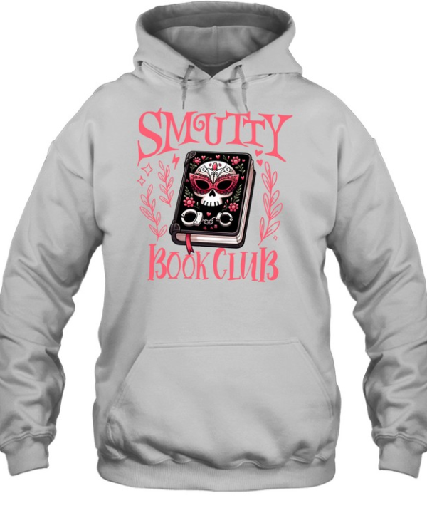 Smutty Book Club Dark Romance Book Lover Halloween T- Unisex Hoodie