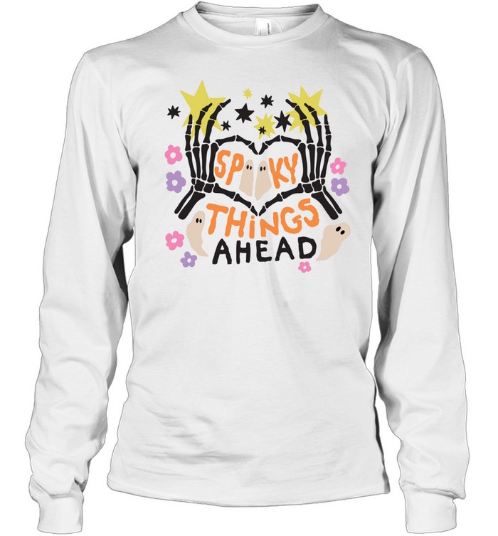 Spooky Things Ahead Skeleton Heart Hands Cute Ghost Halloween T- Long Sleeved T-shirt