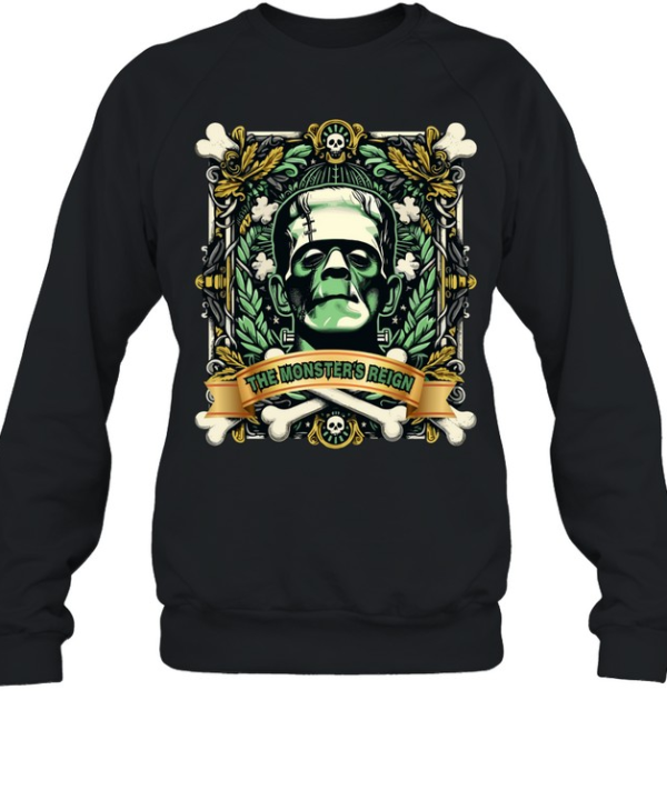 The Monster's Reign Frankenstein Halloween Horror Graphic T- Unisex Sweatshirt