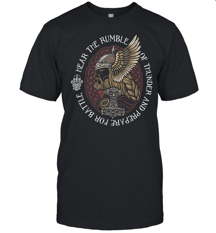 Thor Mjolnir Hear the rumble of thunder and prepare for battle Norse mythology Classic Men's T-shirt Thor Mjolnir Hear the rumble of thunder and prepare for battle Norse mythology Classic Men's T-shirt