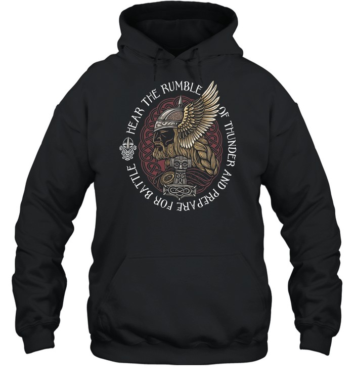 Thor Mjolnir Hear the rumble of thunder and prepare for battle Norse mythology Unisex Hoodie Thor Mjolnir Hear the rumble of thunder and prepare for battle Norse mythology Unisex Hoodie