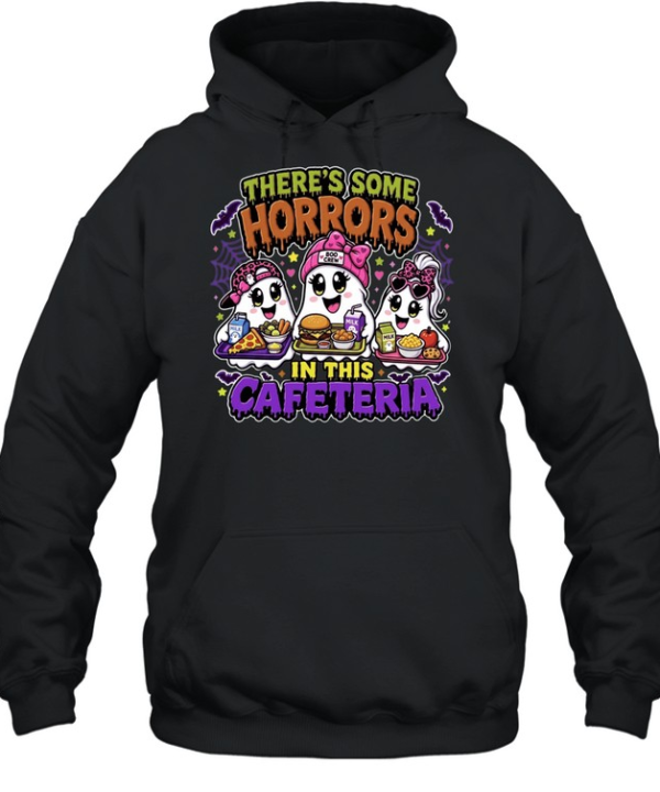 Three Cute Ghosts Boo Crew there is some horrors in this cafeteria Halloween  Unisex Hoodie