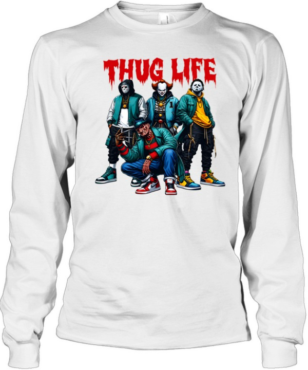 Thug Life Slasher Squad Streetwear Drip Horror Villains Long Sleeved T-shirt