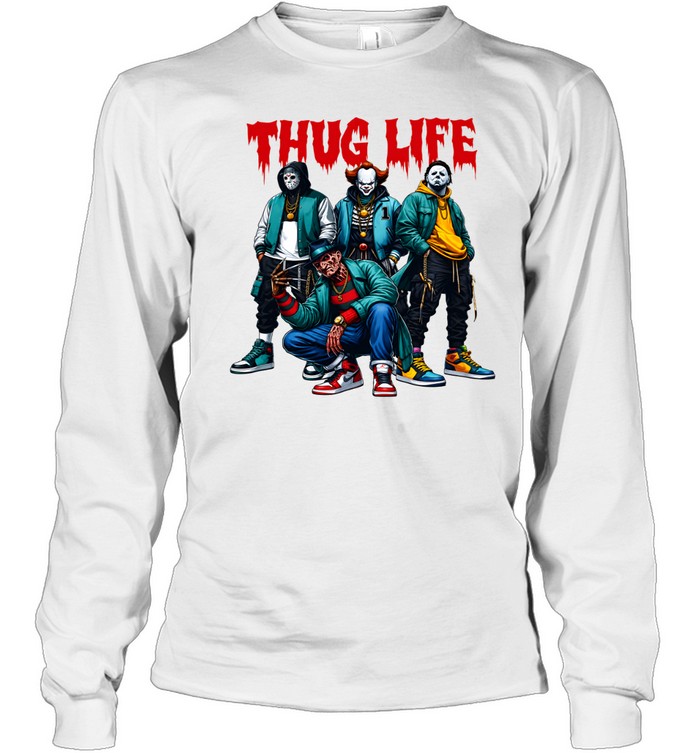 Thug Life Slasher Squad Streetwear Drip Horror Villains Long Sleeved T-shirt