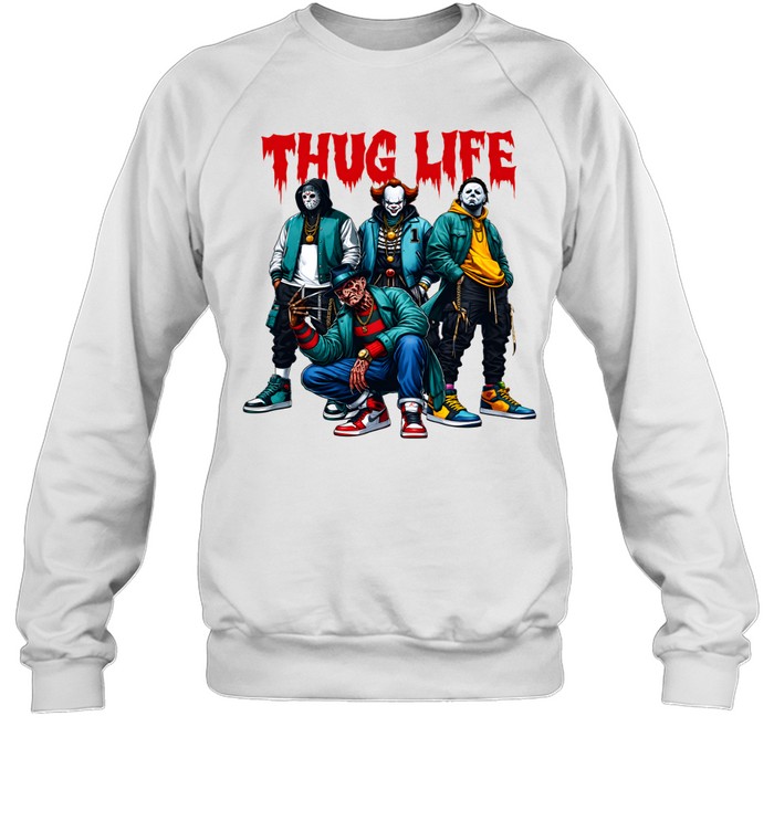 Thug Life Slasher Squad Streetwear Drip Horror Villains Unisex Sweatshirt Thug Life Slasher Squad Streetwear Drip Horror Villains Unisex Sweatshirt