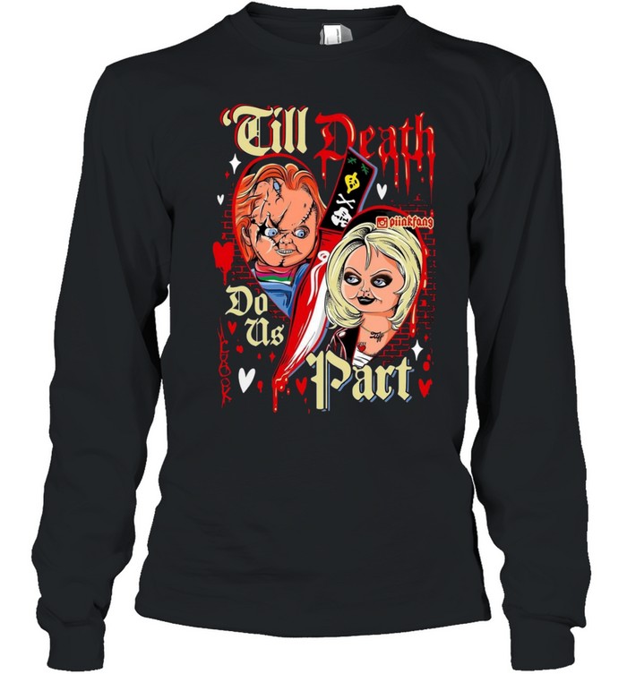Till Death Do Us Part Chucky And Tiffany Bride Halloween Horror Long Sleeved T-shirt