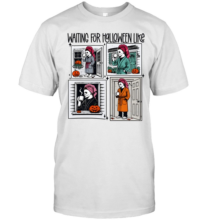 Waiting For Halloween Like Michael Myers Robe Coffee Classic Men's T-shirt Waiting For Halloween Like Michael Myers Robe Coffee Classic Men's T-shirt
