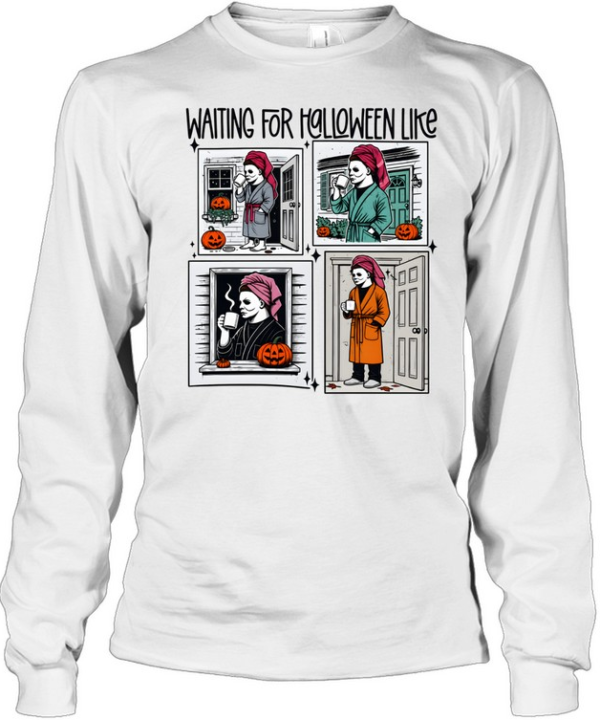 Waiting For Halloween Like Michael Myers Robe Coffee Long Sleeved T-shirt