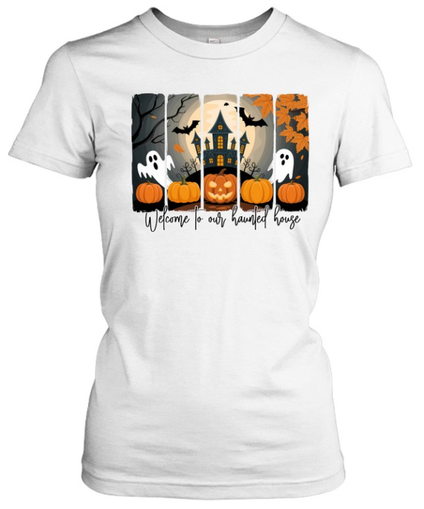 Welcome To Our Haunted House Ghost Pumpkin Halloween T- Classic Women's T-shirt