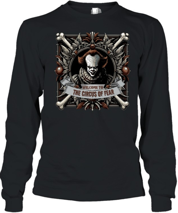 Welcome To The Circus Of Fear Pennywise Horror Clown Graphic T- Long Sleeved T-shirt