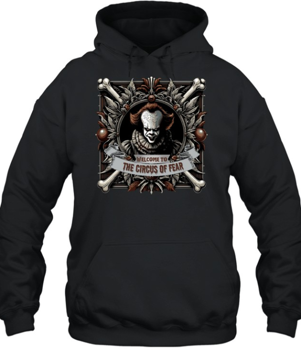 Welcome To The Circus Of Fear Pennywise Horror Clown Graphic T- Unisex Hoodie