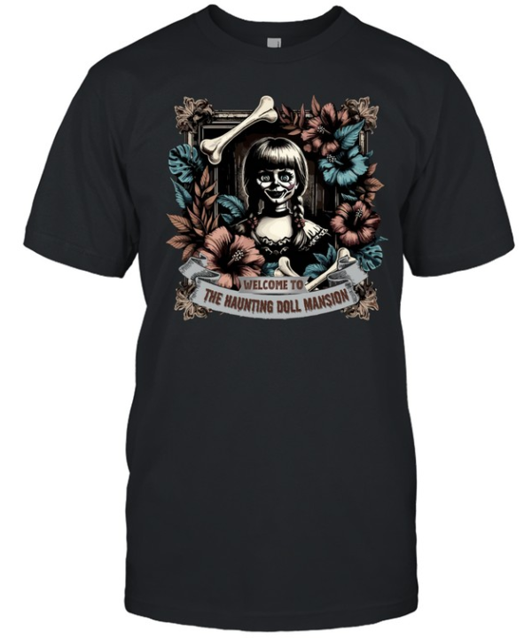 Welcome To The Haunting Doll Mansion Annabelle Horror Graphic T- Classic Men's T-shirt