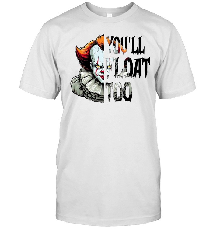 You'll Float Too Pennywise Scary Clown Split Face Halloween Graphic Classic Men's T-shirt You'll Float Too Pennywise Scary Clown Split Face Halloween Graphic Classic Men's T-shirt