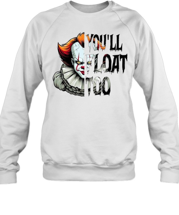 You'll Float Too Pennywise Scary Clown Split Face Halloween Graphic Unisex Sweatshirt